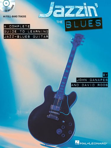 Jazzin' the Blues - a Complete Guide to Learning Jazz-Blues Guitar Book/Online Audio