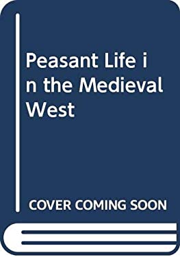 Peasant Life in the Medieval West