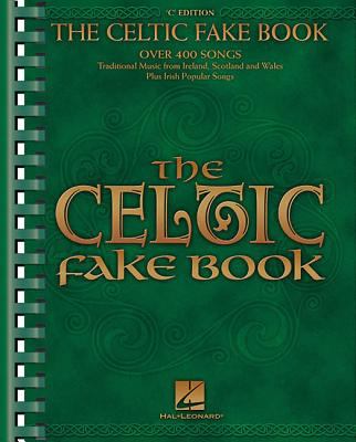 The Celtic Fake Book : C Edition
