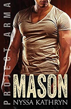 Mason : A Steamy Contemporary Military Romance