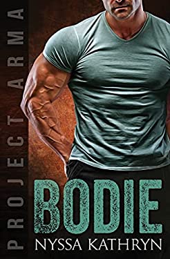 Bodie : A Steamy Contemporary Military Romance