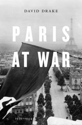 Paris at War : 1939-1944