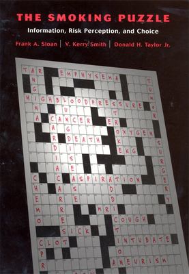 The Smoking Puzzle : Information, Risk Perception, and Choice
