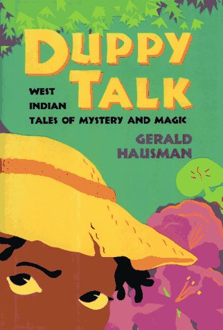 Duppy Talk : West Indian Tales of Mystery and Magic