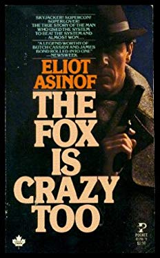 The Fox Is Crazy Too : The True Story of Garrett Trapnell