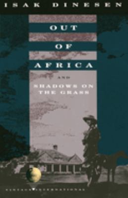 Out of Africa : And Shadows on the Grass