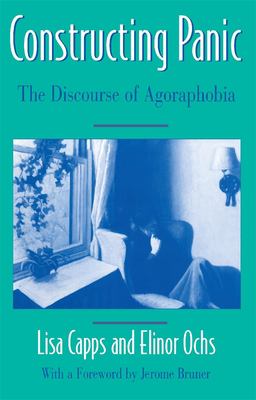 Constructing Panic : The Discourse of Agoraphobia