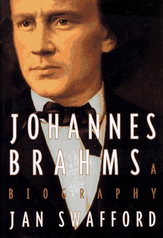 Johannes Brahms : A Biography