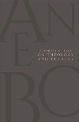 On Theology and Theurgy