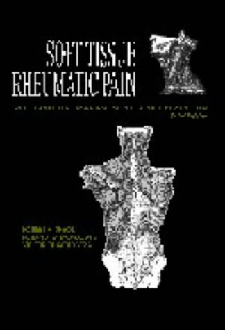 Soft Tissue Rheumatic Pain : Recognition, Management, and Prevention