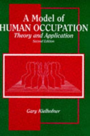 A Model of Human Occupation : Theory and Application