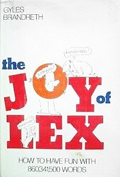 The Joy of Lex : How to Have Fun with 860,341,500 Words
