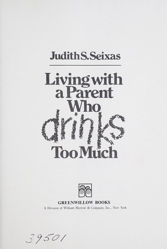 Living with a Parent Who Drinks Too Much