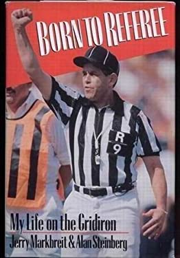 Born to Referee : My Life on the Gridiron