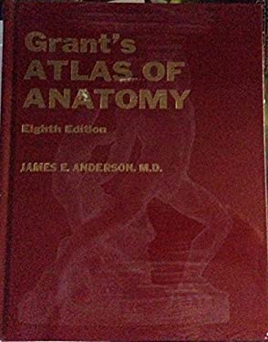 Grant's Atlas of Anatomy