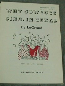 Why Cowboys Sing in Texas