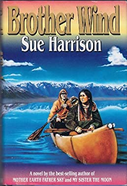 Brother Wind : A Novel