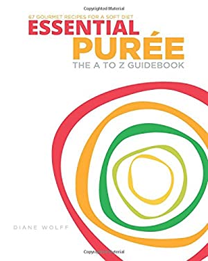 Essential Puree : The a to Z Guidebook