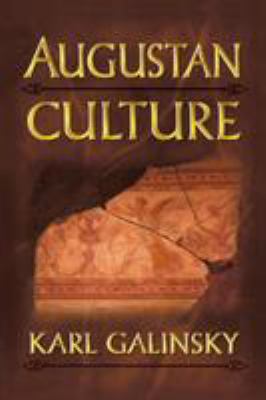 Augustan Culture : An Interpretive Introduction