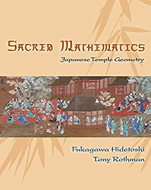 Sacred Mathematics : Japanese Temple Geometry