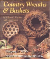 Country Wreaths and Baskets