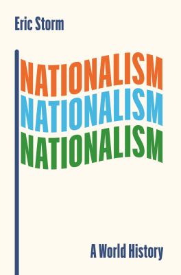 Nationalism : A World History