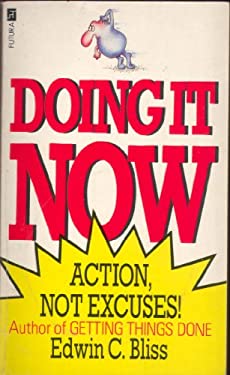 Doing It Now
