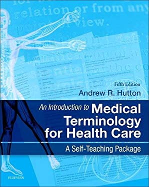 An Introduction to Medical Terminology for Health Care : A Self-Teaching Package