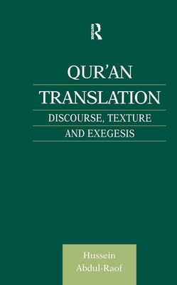 Qur'an Translation : Discourse, Texture and Exegesis