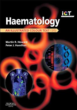 Haematology : An Illustrated Colour Text