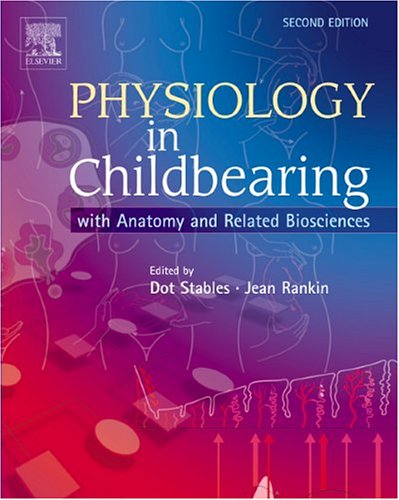 Physiology in Childbearing : With Anatomy and Related Biosciences