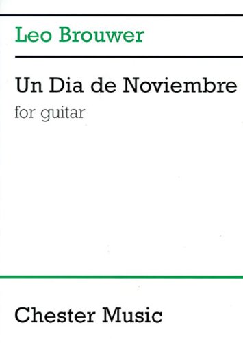 Un Dia de Noviembre : For Guitar