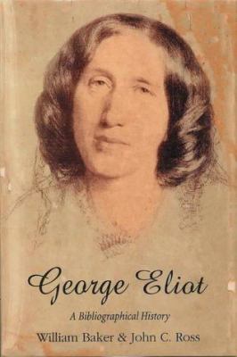 George Eliot : A Bibliographical History