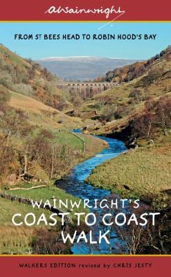Wainwright's Coast to Coast Walk : From St Bees Head to Robin Hood's Bay