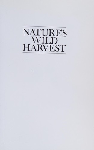 Nature's Wild Harvest