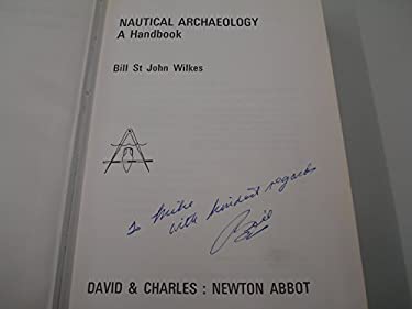 Nautical Archaeology : A Handbook