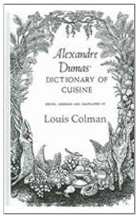 Alexander Dumas Dictionary of Cuisine