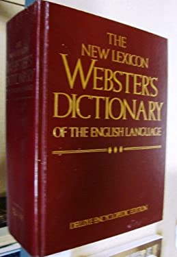 The New Lexicon Webster's Dictionary of the English Language