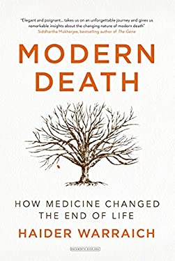 Modern Death : How Medicine Changed the End of Life