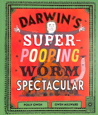 Darwin's Super-Pooping Worm Spectacular