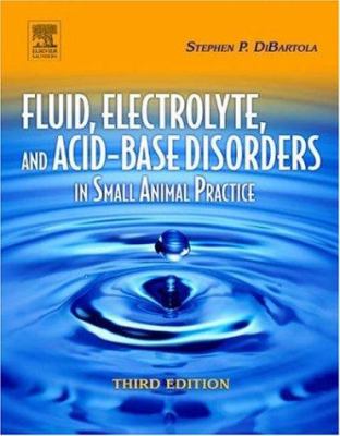 Fluid, Electrolyte, and Acid-Base Disorders in Small Animal Practicce