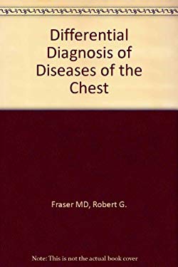 Differential Diagnosis of Diseases of the Chest