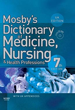 Mosby's Dictionary of Medicine, Nursing and Health Professions