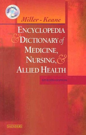Encyclopedia and Dictionary of Medicine, Nursing, and Allied Health