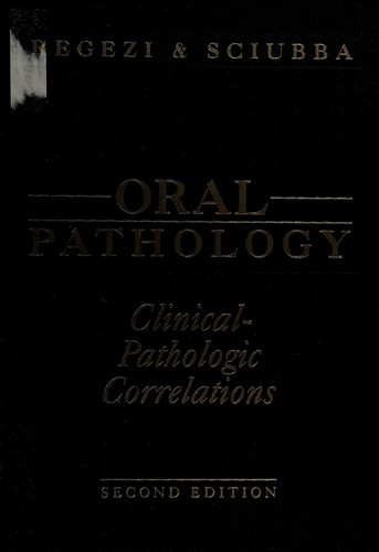 Oral Pathology : Clinical Pathologic Correlations