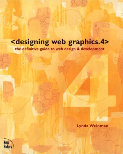 Designing Web Graphics : The Definitive Guide to Web Design and Development