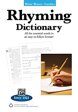Mini Music Guides -- Rhyming Dictionary : All the Essential Words in an Easy-To-Follow Format!