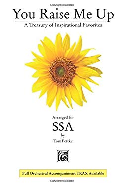 You Raise Me Up : A Treasury of Inspirational Favorites (Songbook)