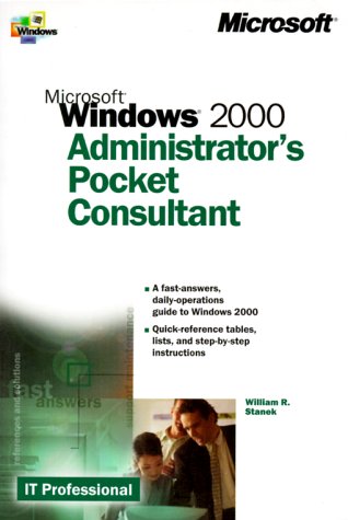Microsoft Windows 2000 Administrator's Pocket Consultant