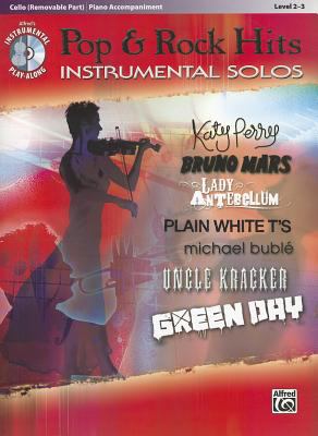 Pop and Rock Hits Instrumental Solos for Strings : Cello, Book and CD